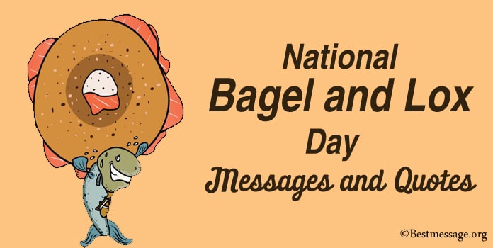 Bagel and Lox Day Messages, Quotes Sayings images