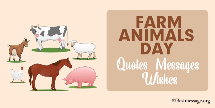 Farm Animals Day Quotes, Animal Day Messages, Wishes