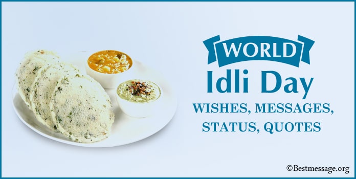 World idli Day Messages, Best idly Quotes, Wishes Images