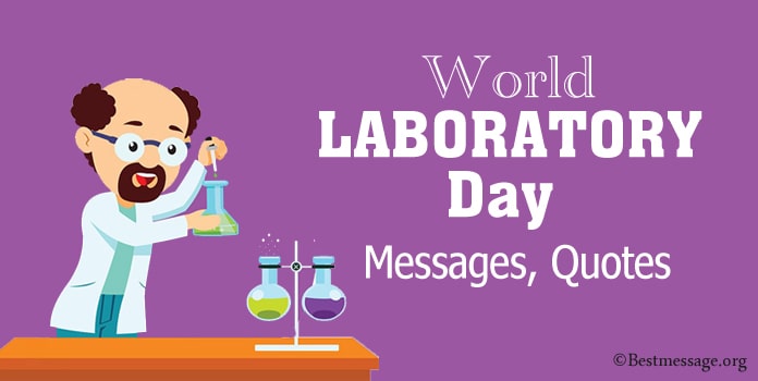 World Laboratory Day Messages Lab Quotes and Captions