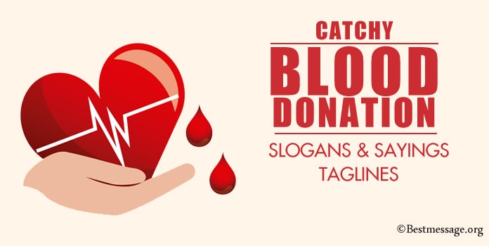 Blood Donation Slogans, Blood Donation Sayings Taglines