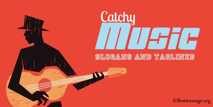Catchy Music Slogans, Music Taglines