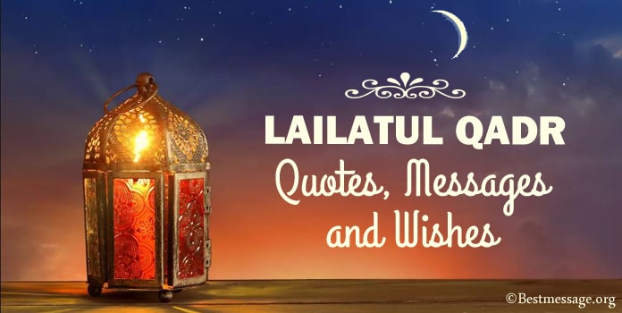 Laylat al-Qadr Wishes, Laylat al-Qadr Quotes, Messages Images