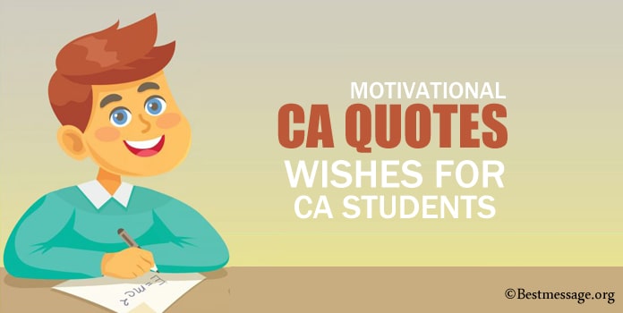 CA Quotes, Best Wishes for CA Students, CA Exam Messages