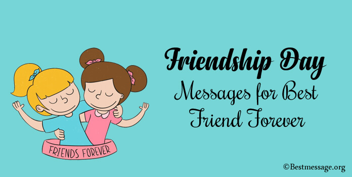 Friendship Day Messages for Best Friend Forever