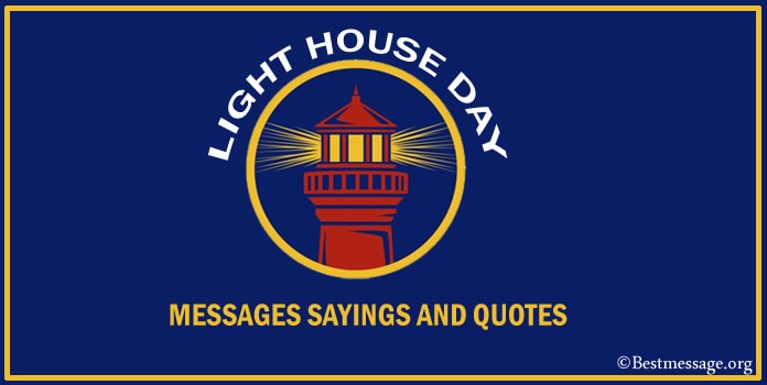 Light House Day Messages, Lighthouse Sayings and Quotes