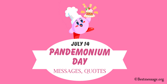 Pandemonium Day Messages, Quotes Image