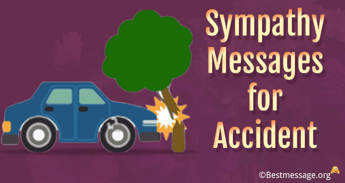Sympathy Messages for Accident, Car Accident Sympathy Messages