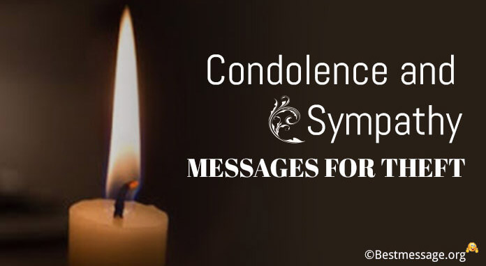 Condolence and Sympathy Messages for Theft