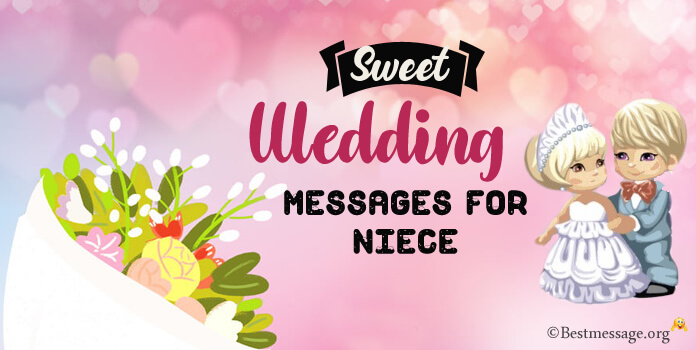 Wedding Messages for Niece, Wedding anniversary Wishes