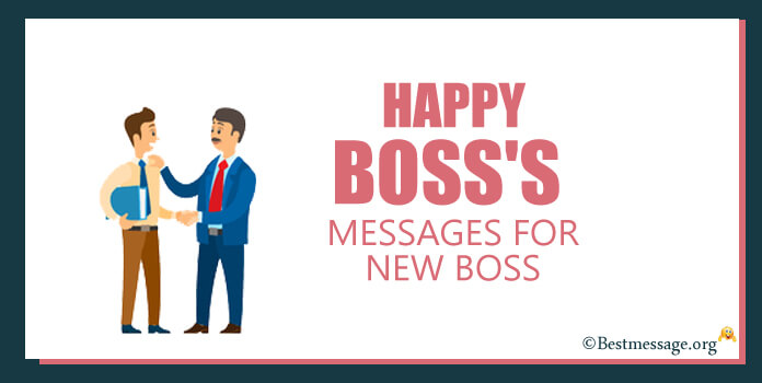 Happy Boss's Day Quotes Messages for New Boss