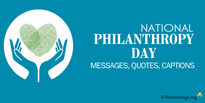 Philanthropy Day Messages, Quotes and Captions