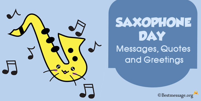 Saxophone Day Messages, Saxophone Quotes Images