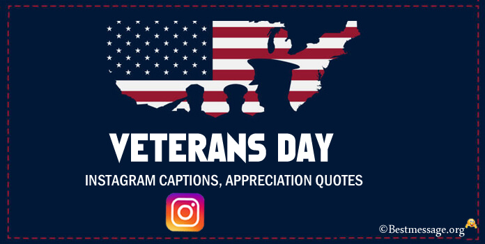 Veterans Day Instagram Captions, Appreciation Quotes