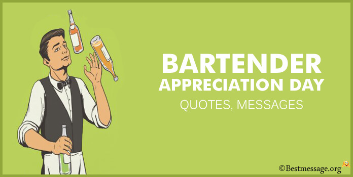 Bartender Appreciation Day Quotes, Messages Image