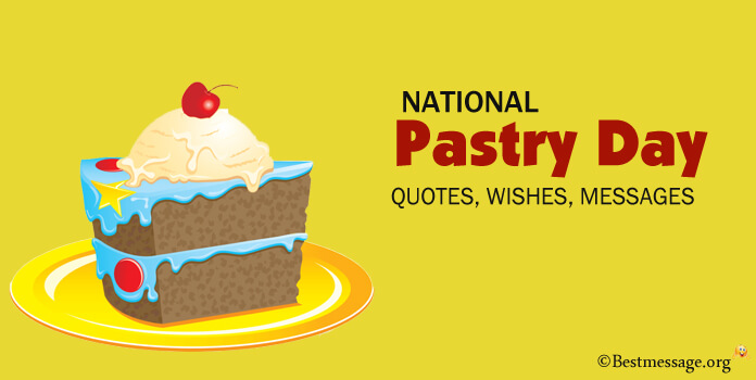 National Pastry Day Messages, Quotes Images