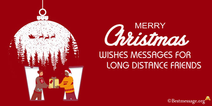 Christmas Wishes for Long Distance Friends