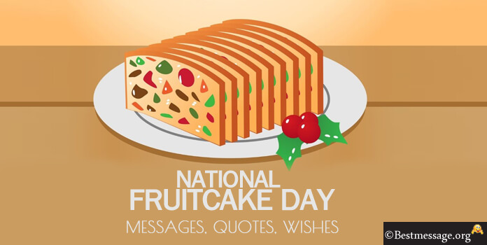 National Fruitcake Day Wishes Images Status Messages