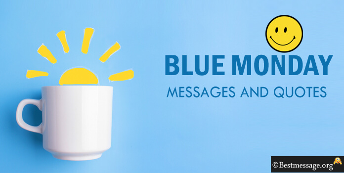 Blue Monday Positive Quotes Sayings Messages