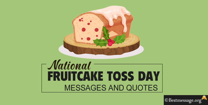 Happy Fruitcake Toss Day Wishes Images Messages