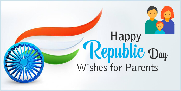 Happy Republic Day Wishes for Parents