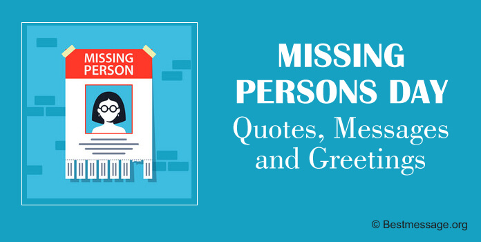 Missing Persons Day Quotes Messages