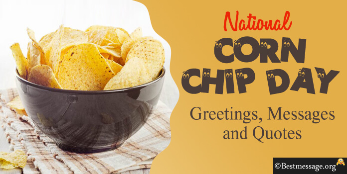 National Corn Chip Day Wishes Images messages, quotes