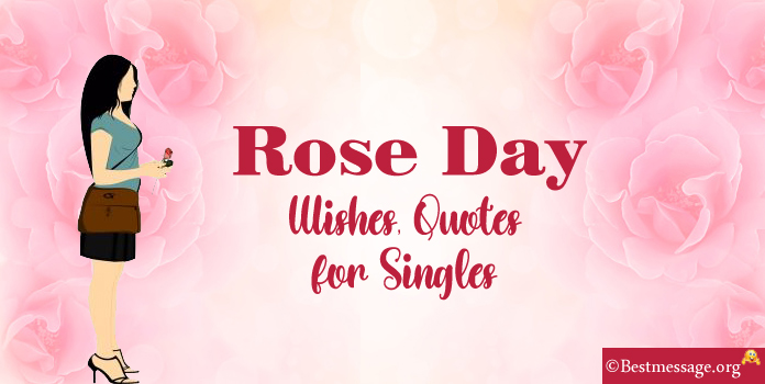 Rose Day Quotes, Rose Message for Singles