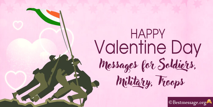 Valentines Day Quotes for Soldiers, Military, troops Message