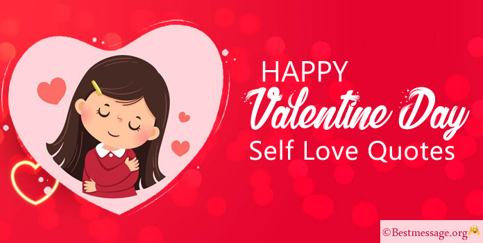 Happy Valentines Day Self Love Quotes