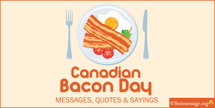 Canadian Bacon Day Wishes Messages, Quotes Images