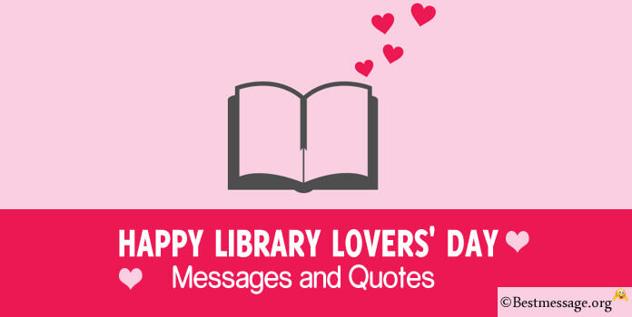 Happy Library Lovers' Day Messages Quotes