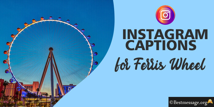 Ferris Wheel Quotes For Instagram Captions