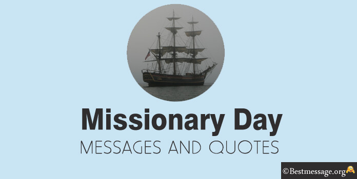 Missionary Day Messages Quotes