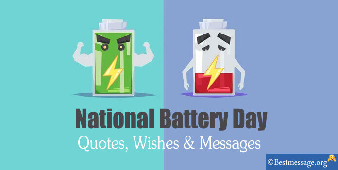 National Battery Day Messages Quotes Images