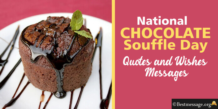 Chocolate Souffle Day Wishes Images Messages