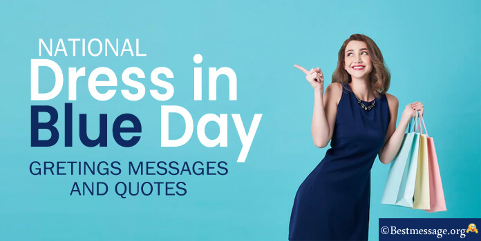 National Dress in Blue Day Messages Quotes