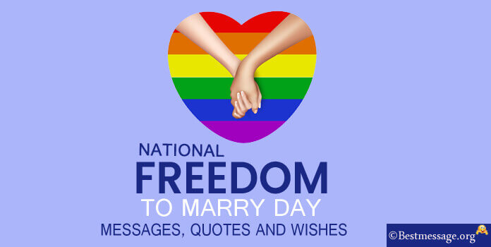 National Freedom to Marry Day Wishes Messages