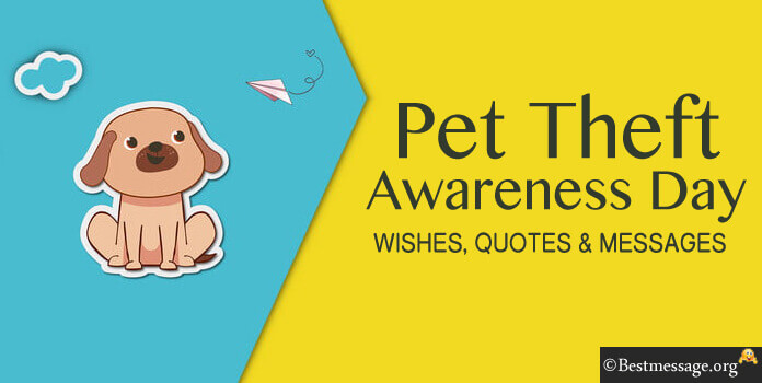 Pet Theft Awareness Day Messages Greenings Quotes