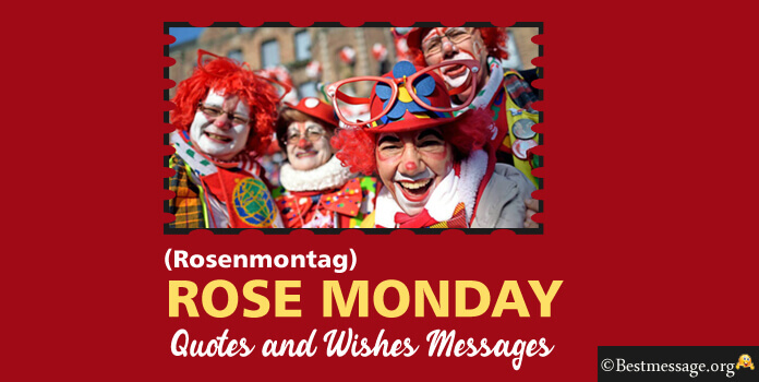 Rose Monday Messages, Rosenmontag Wishes Quotes