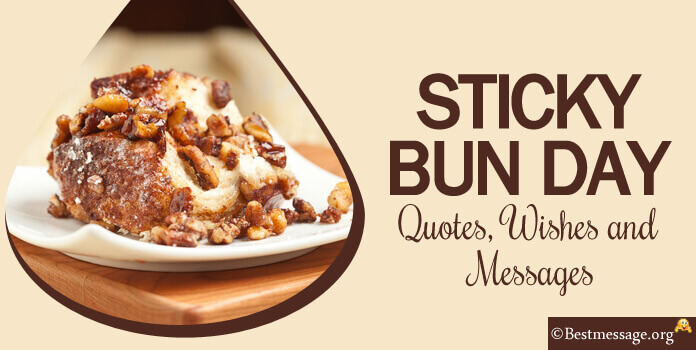 National Sticky Bun Day Wishes Images Messages Quotes