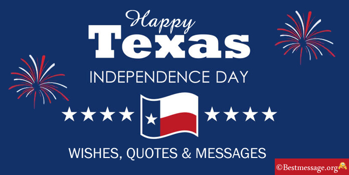 Texas Independence Day Wishes Messages Status