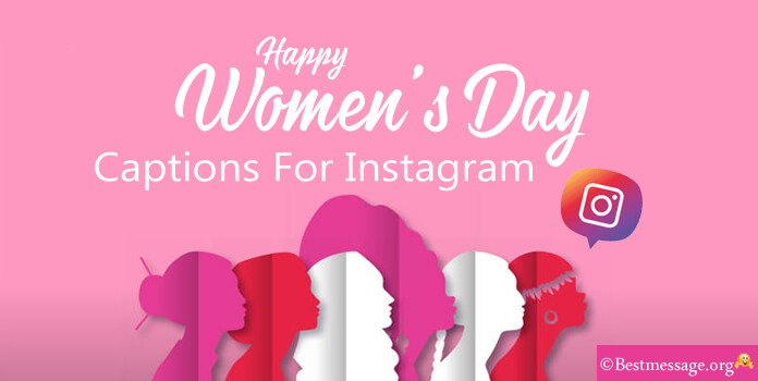 Happy Women's Day 2022 Captions For Instagram