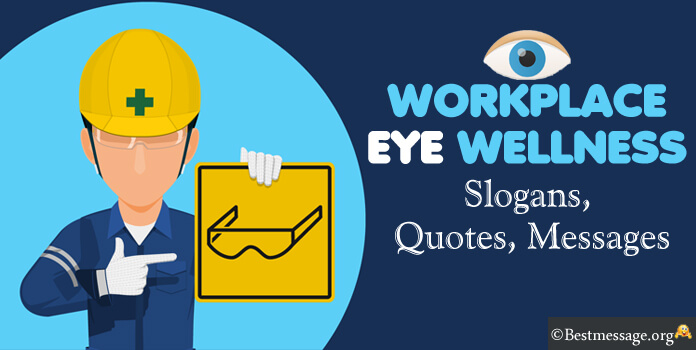 Workplace Eye Wellness Slogans, Eye Care Quotes