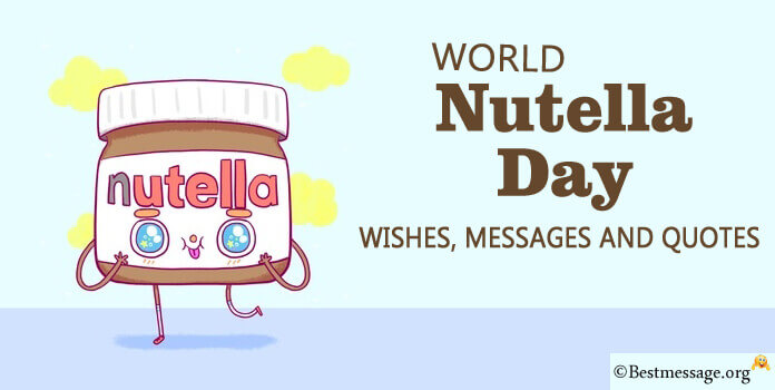 World Nutella Day Wishes Quotes Images