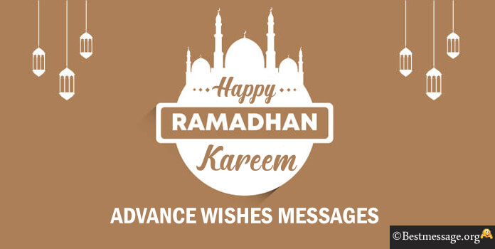 Advance Ramadan Kareem Wishes Messages Images