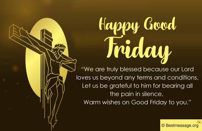 90+ Good Friday Wishes 2022: Good Friday Messages, Quotes