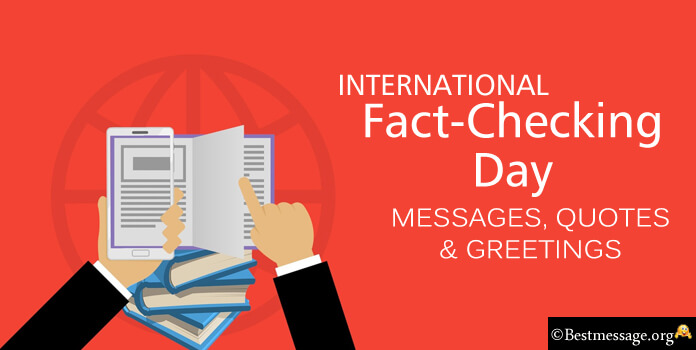 Fact Checking Day Messages, Quotes