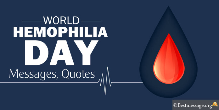Haemophilia Day Messages, Haemophilia Slogan
