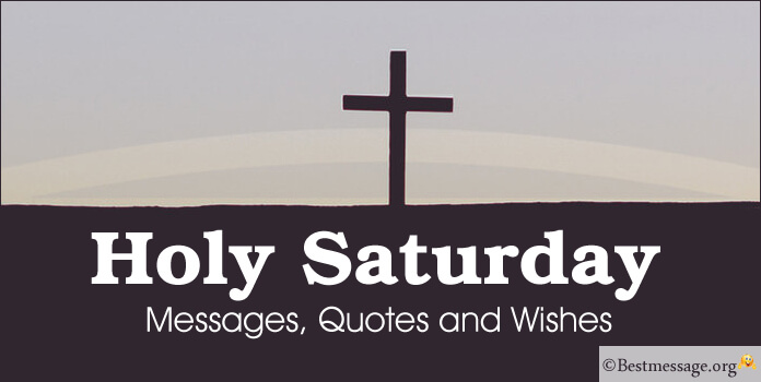 Happy Holy Saturday Wishes Messages Images